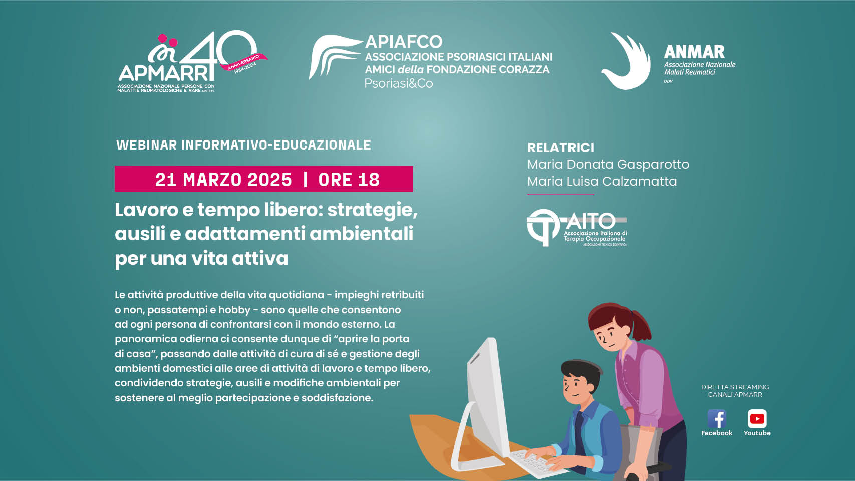 Webinar 21.03.2025 – Lavoro e tempo libero: strategie, ausili e adattamenti ambientali per una vita attiva