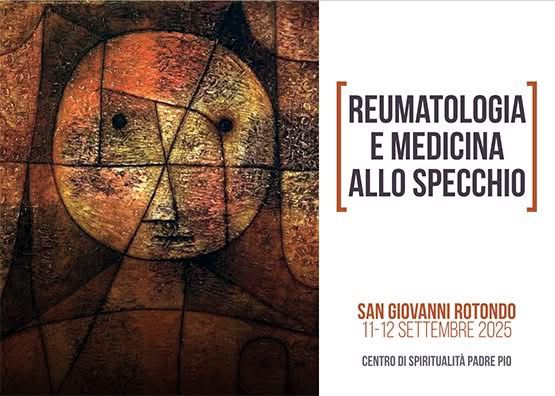 Reumatologia e Medicina allo specchio-Giornata dedicata ai pazienti con sclerodermia – San Giovanni Rotondo, 11 e 12 settembre