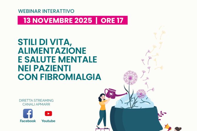 Webinar “Stili di vita, alimentazione e salute mentale nei pazienti con fibromialgia” – 13.11.2025